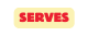 sErves